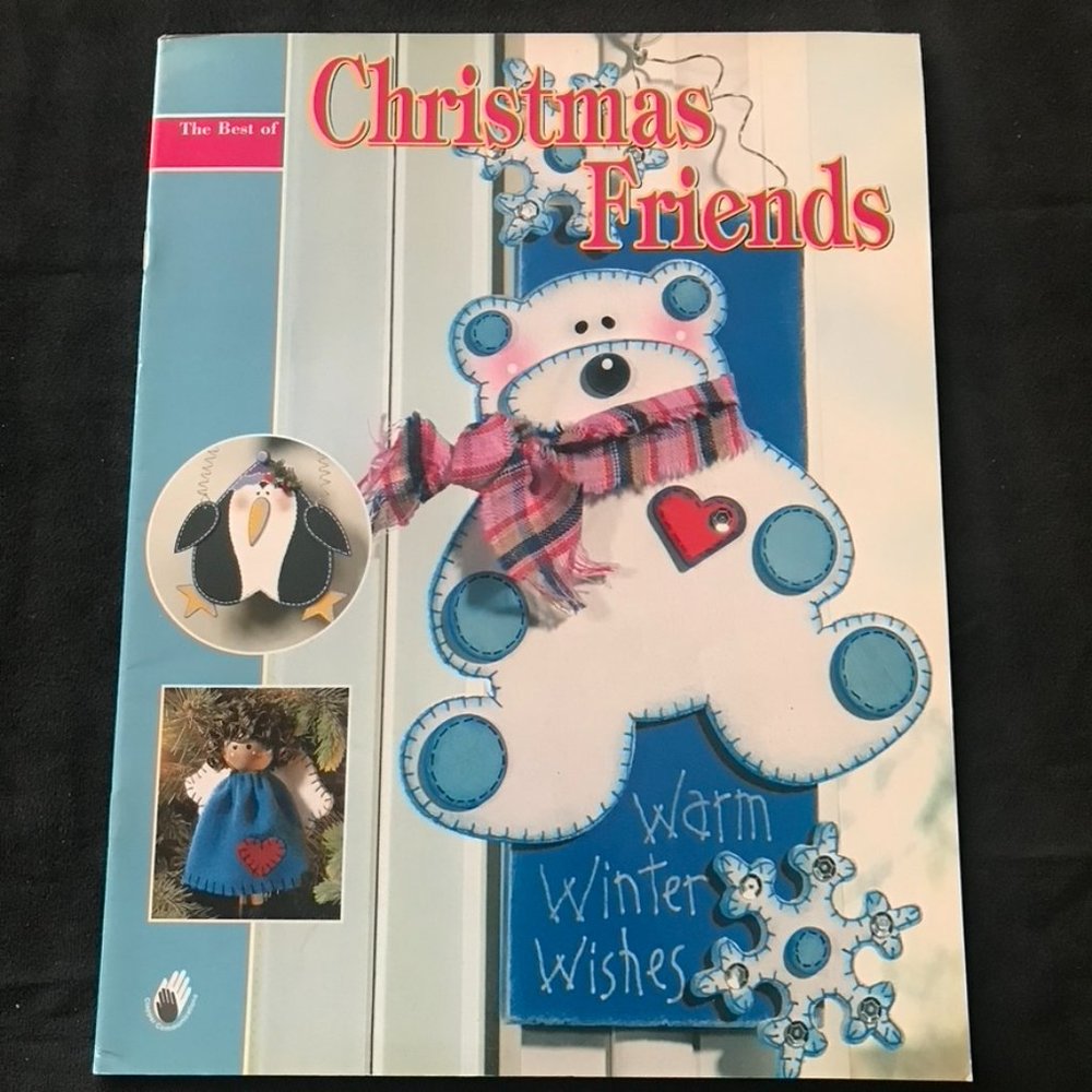 The Best of Christmas Friends Crafts 16 Tole Painting Felt & Misc Favorites